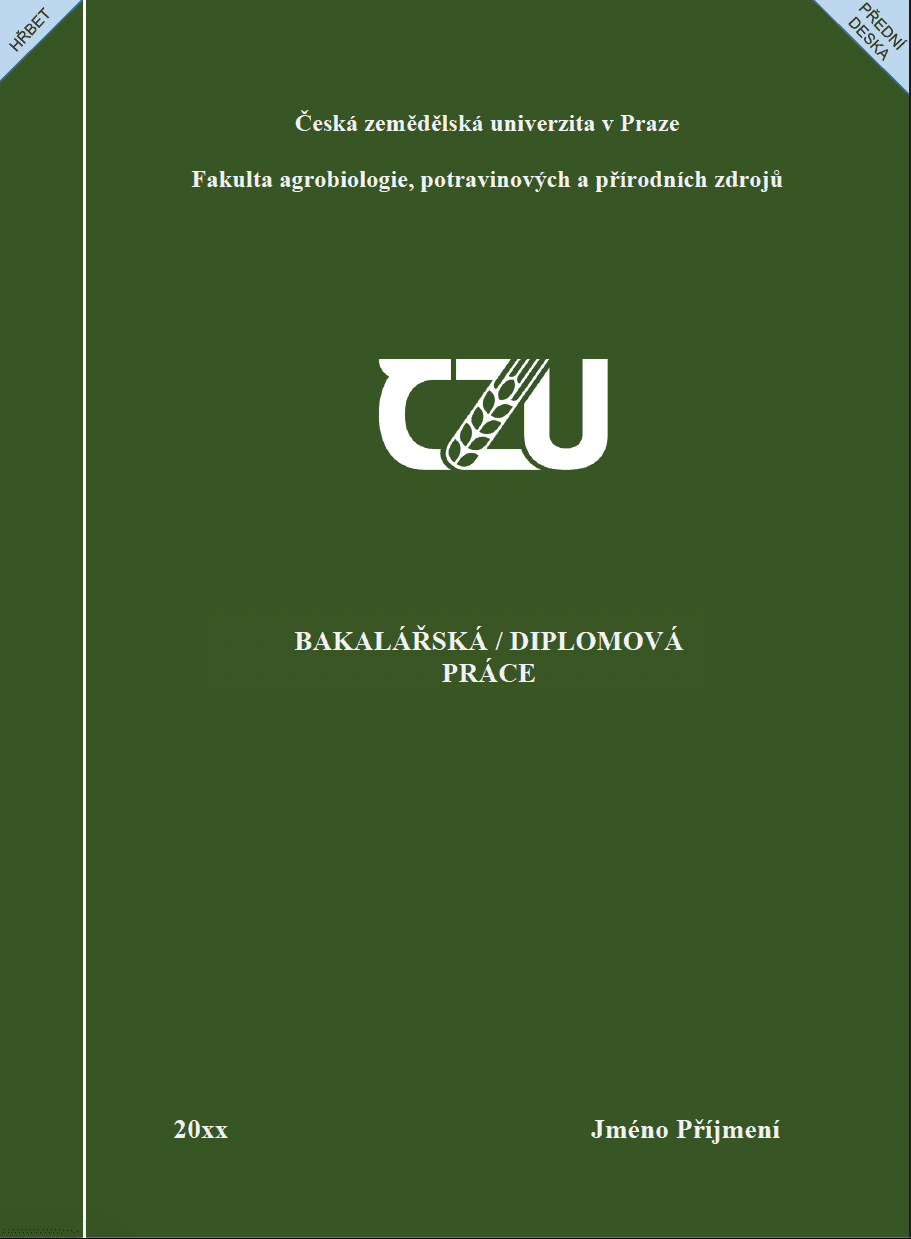 Vzor desek pro závěrečné práce – ČZU – Fakulta agrobiologie, potravinových a přírodních zdrojů