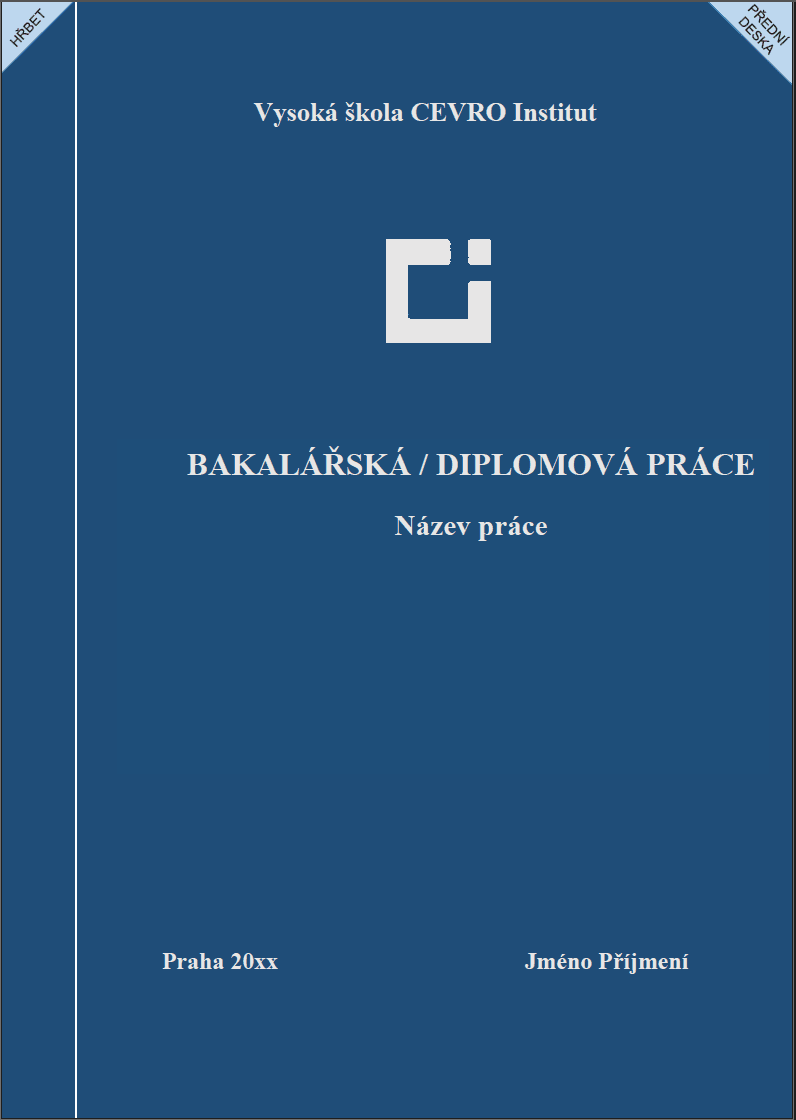 Vzor desek pro závěrečné práce – Vysoká škola CEVRO institut