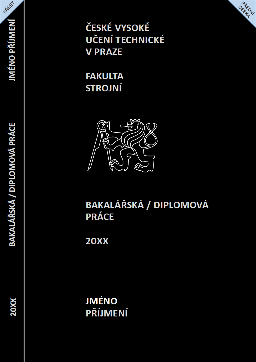 Vzor desek pro závěrečné práce – ČVUT – Fakulta strojní